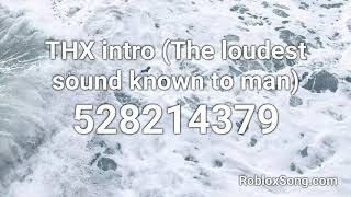 THX intro The loudest sound known to man Roblox ID  Roblox Music Code [upl. by Blankenship]