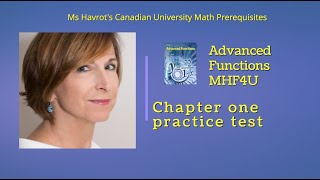 Advanced Functions Chapter one practice test [upl. by Eidna]