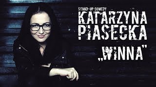 Katarzyna Piasecka  WINNA  StandUp  Cały Program [upl. by Ydnir712]