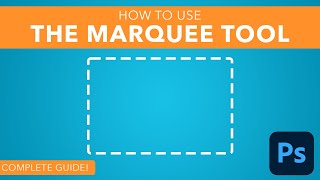 How To Use The Marquee Tool In Photoshop [upl. by Nytsirc39]