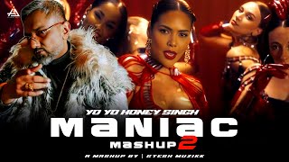 Maniac Mashup 2  Yo Yo Honey Singh  Gtesh Muzikk  Yo Yo Honey Singh New Song remix newmashup [upl. by Otirecul]