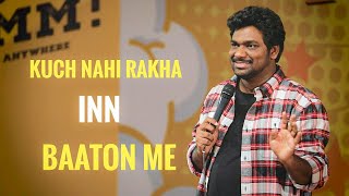 Kuch Nahi Rakha Inn baaton Me  Zakir Khan  StandUp Comedy  Sukha poori 3 [upl. by Aristotle]