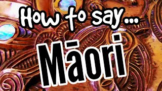 How To Pronounce MĀORI Properly  MAORI LANGUAGE FOR BEGINNERS [upl. by Tiffanle]