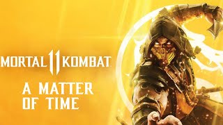 MK11 Main Theme A Matter of Time  Mortal Kombat [upl. by Erusaert742]