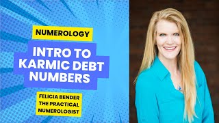 NUMEROLOGY  KARMIC DEBT numbers INTRODUCTION [upl. by Oludoet99]