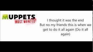 Were Doing a Sequel From the Muppets Most Wanted Lyrics [upl. by Navarro244]