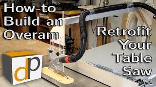 How to Build an Overarm Dust Collector for your Table Saw [upl. by Irodim567]