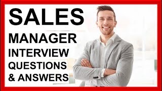 SALES MANAGER Interview Questions And Answers How To PASS a SALES Interview [upl. by Alaham88]