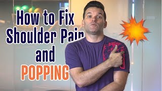 How To Fix Shoulder Pain and Popping [upl. by Conners]