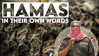 Hamas In Their Own Words [upl. by Fokos722]