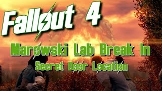 Fallout 4  Marowski Chem Lab BREAK IN  Secret Door Location [upl. by Mosa]