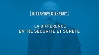 Sûreté et Sécurité  une question de définition [upl. by Ellehcram]