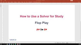 How to Use a Solver for Poker Study [upl. by Upton]