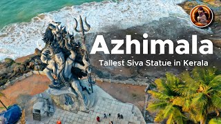 Azhimala Temple Trivandrum  Azhimala Lord Shiva Statue  Places to visit in Trivandrum [upl. by Alusru]