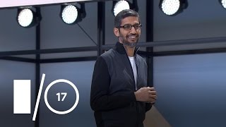 Google IO Keynote Google IO 17 [upl. by Wait500]