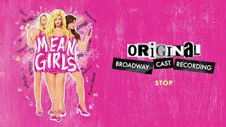 quotStopquot  Mean Girls on Broadway [upl. by Kast]