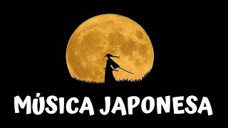 🗻 MÚSICA JAPONESA TRADICIONAL de samurai y geisha Instrumental 🗻 [upl. by Anecusa]