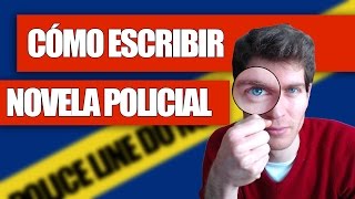 Cómo escribir una Novela Policial [upl. by Grete]