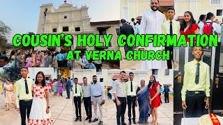 ⛪COUSINS HOLY CONFIRMATION AT VERNA CHURCH⛪ [upl. by Kenweigh]