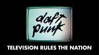 Daft Punk  Television Rules the Nation Official Audio [upl. by Ibbed273]