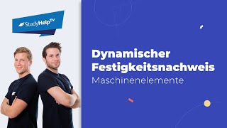 Dynamischer Festigkeitsnachweis  StudyHelp [upl. by Palmer]