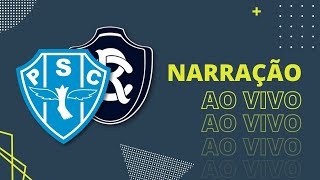 PAYSANDU X REMO  NARRAÇÃO  PARAZÃO 2022 [upl. by Ekle948]