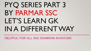 GK PYQ SERIES PART 3 BY PARMAR SSC [upl. by Nosdrahcir]