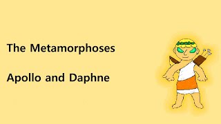 Ovids Metamorphoses Book 1 Episode 6  Apollo and Daphne [upl. by Odilia]