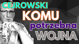 Cejrowski komu potrzebna wojna [upl. by Katusha]