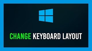 Windows 10 Change keyboard layout [upl. by Pharaoh]