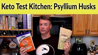 Keto Test Kitchen  Psyllium Husks and Powder [upl. by Blas700]