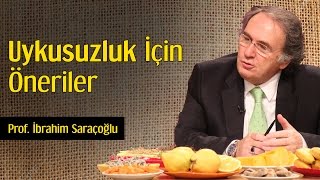 Uykusuzluk İçin Öneriler  Prof İbrahim Saraçoğlu [upl. by Repooc]