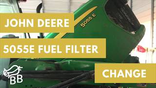 John Deere 5055e Fuel Filter Change  How To [upl. by Medina520]