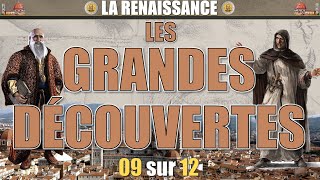 La Renaissance  09 Les grandes découvertes [upl. by Banerjee]