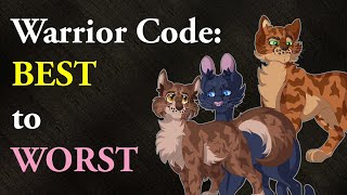 Warrior Code Rules Ranked BEST to WORST Warrior Cats [upl. by Aloel892]