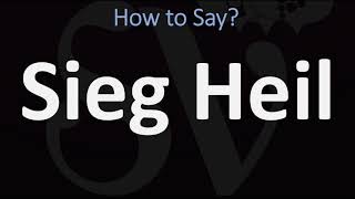 How to Pronounce Sieg Heil CORRECTLY [upl. by Vinny]