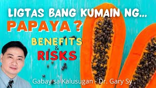 Papaya Benefits amp Risks  Dr Gary Sy [upl. by Anat]