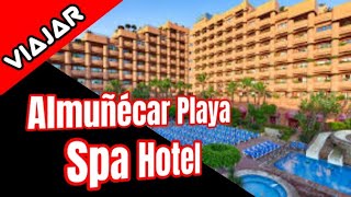 Almuñécar Playa Spa Hotel [upl. by Grannie64]