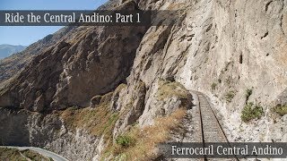 Ride the Ferrocarril Central Andino Part 1 ChosicaMatucana [upl. by Davidoff]