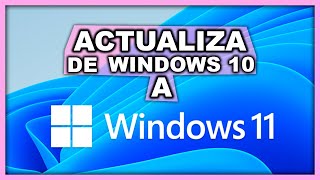 Como ACTUALIZAR a WINDOWS 11 Bien Explicado 2021😊 [upl. by Eicnahc124]