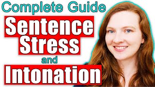 Sentence Stress and Intonation in English The Complete Guide [upl. by Festus]