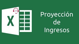 Proyección de Ingresos  Revenue Projection [upl. by Marmawke212]