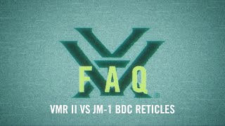 VMR II VS JM1 BDC Reticles [upl. by Ennairak236]