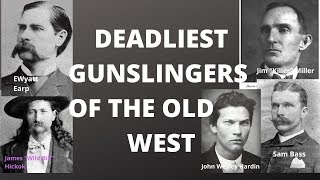 Deadliest Gunslingers of the Old West [upl. by Lot547]