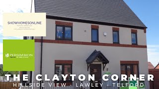 Persimmon Homes  The Clayton Corner showhome  Hillside View Lawley village  Showhomesonline [upl. by Navarro384]