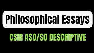 Philosophical Essays for CSIR ASOSO Descriptive  Vyasa IAS [upl. by Margarette]