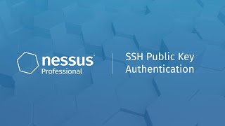 SSH Public Key Authentication in Nessus Professional [upl. by Ennairoc]