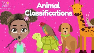 Sing Along Song  Animal Classifications [upl. by Adnoved996]