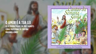 Coral Palestrina  Cantos da Semana Santa Álbum completo [upl. by Anael]