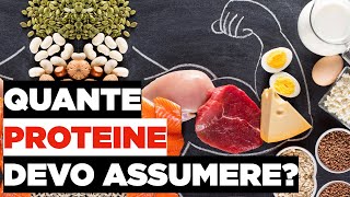 Quante proteine devo assumere [upl. by Daus]